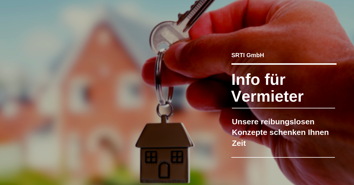 Unsere Informationen Für Vermieter - SRTI GmbH